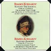 Rimsky-Korsakov: Kastchey the Immortal / Tchistiakov, et al