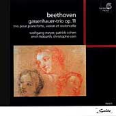 SUITE  Beethoven: Gassenhauer Trio, etc / Meyer, Cohen, etc