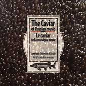 The Caviar of Russian Music / Mark Gorenstein, et al The Caviar of Russian Music / Mark Gorenstein, et al