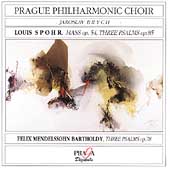 Spohr, Mendelssohn / Brych, Prague Philharmonic Choir