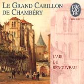 Le Grand Carillon De Chambery - L'air du Renouveau