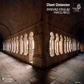 Chant Cistercien - Marcel Peres, Ensemble Organum Chant Cistercien - Marcel Peres, Ensemble Organum