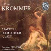 Krommer: 3 Partitas pour octuor a vent / Ensemble Philidor