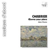 Chabrier: Oeuvres pour Piano / Alain Planes