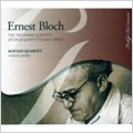 Bloch: The Two Piano Quintets No.1/No.2 :Ivan Klansky(p)/Kocian Quartet