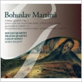 Martinu :String Quartet No.7"Concerto da Camera"H.314/Sonata H.213/String Sextet H.224/etc