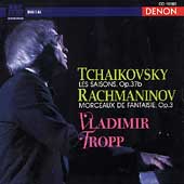 Tchaikovsky: Les Saisons;  Rachmaninov: Morceaux / Tropp