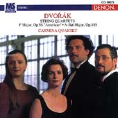 Dvorak: String Quartets Op 96 & Op 105 / Carmina Quartet