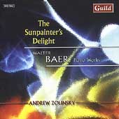 The Sunpainter's Delight - Baer: Piano Works / Zolinsky The Sunpainter's Delight - Baer: Piano Works / Zolinsky