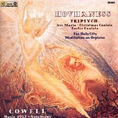 Hovhaness: Holy City, etc; Cowell: Music 1957, Synchrony Hovhaness: Holy City, etc; Cowell: Music 1957, Synchrony