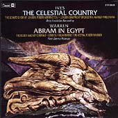 Ives: The Celestial Country;  Warren: Abram in Egypt