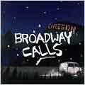 Broadway Calls