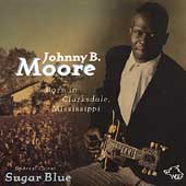 Johnny B. Moore/Born In Clarksdale, Mississippi[WOL1208042]