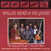 Willie Kent &His Gents/The King Of Chicago's West Side Blues Chicago Blues Session, Vol. 21[WOL1208672]
