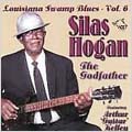 The Godfather: Louisiana Swamp Blues Vol. 6 Featuring Arthur "Guitar" Kelly The Godfather: Louisiana Swamp Blues Vol. 6 Featuring Arthur "Guitar" Kelly